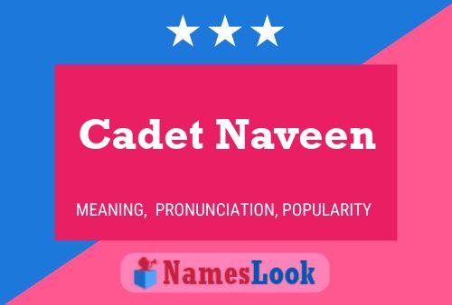 Cadet Naveen Name Poster