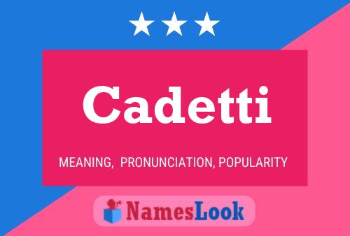 Cadetti Name Poster