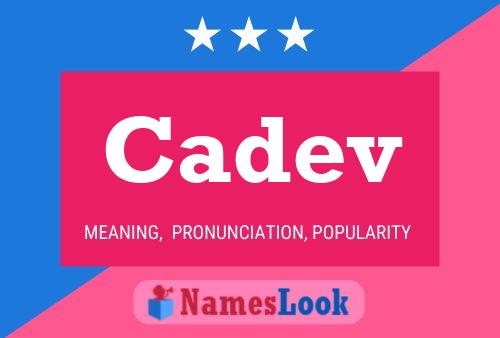 Cadev Name Poster