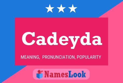 Cadeyda Name Poster