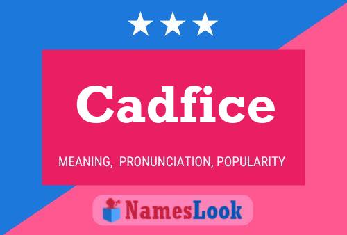 Cadfice Name Poster