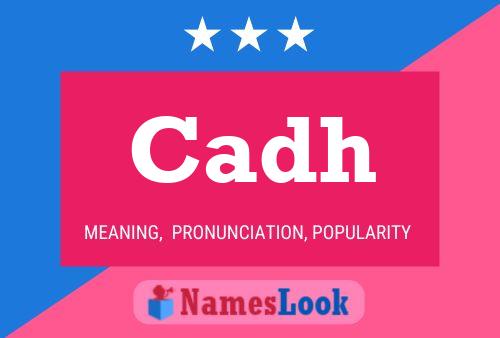 Cadh Name Poster