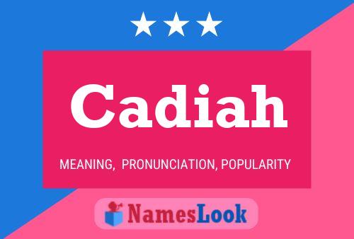 Cadiah Name Poster