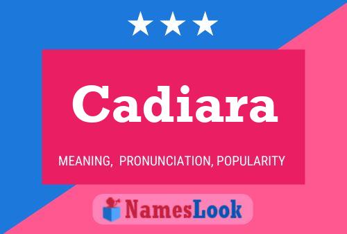 Cadiara Name Poster