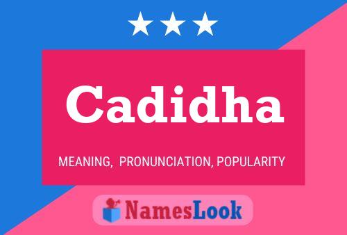 Cadidha Name Poster