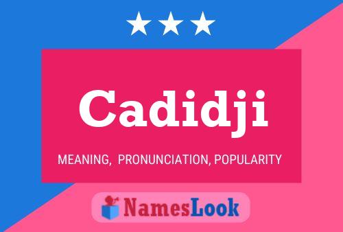 Cadidji Name Poster