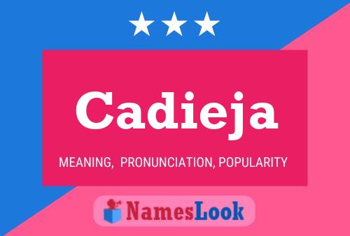 Cadieja Name Poster