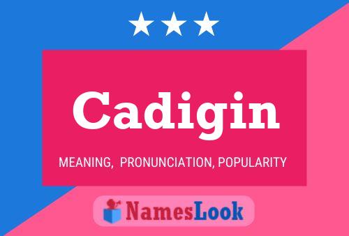 Cadigin Name Poster