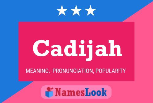 Cadijah Name Poster