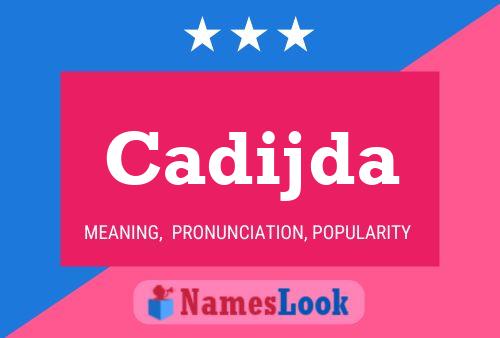 Cadijda Name Poster