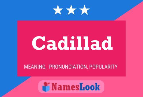 Cadillad Name Poster