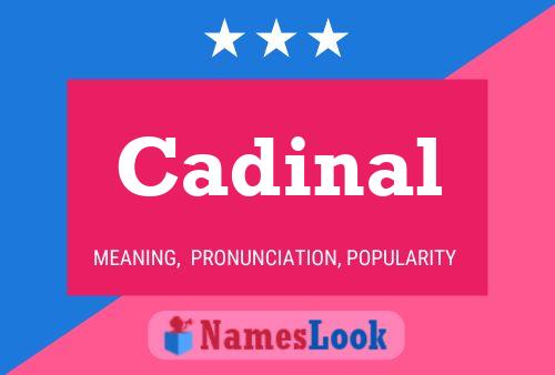 Cadinal Name Poster