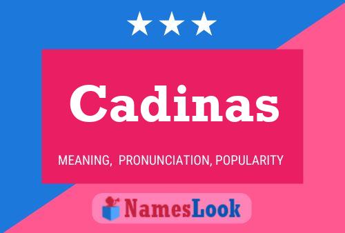 Cadinas Name Poster