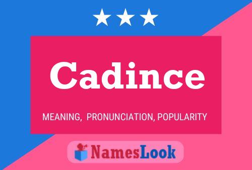 Cadince Name Poster