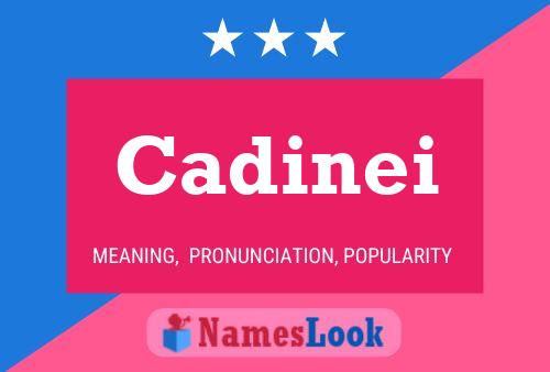 Cadinei Name Poster