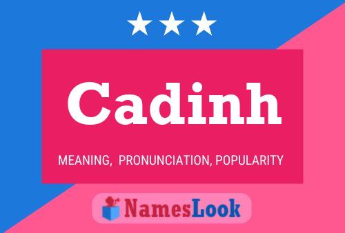 Cadinh Name Poster