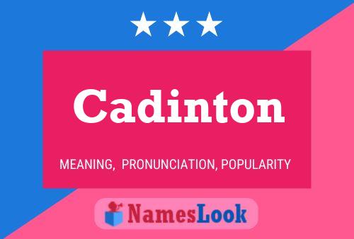 Cadinton Name Poster