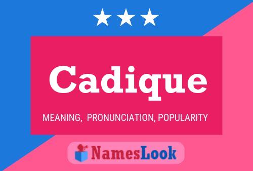 Cadique Name Poster