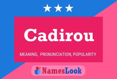 Cadirou Name Poster