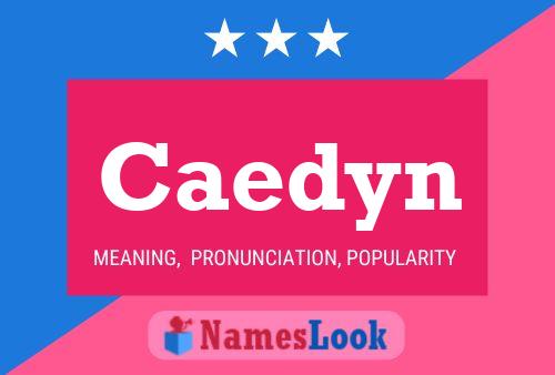 Caedyn Name Poster