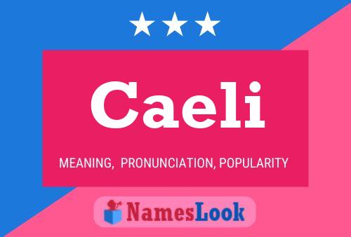 Caeli Name Poster