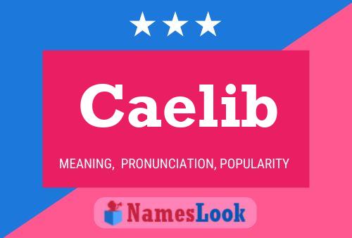 Caelib Name Poster