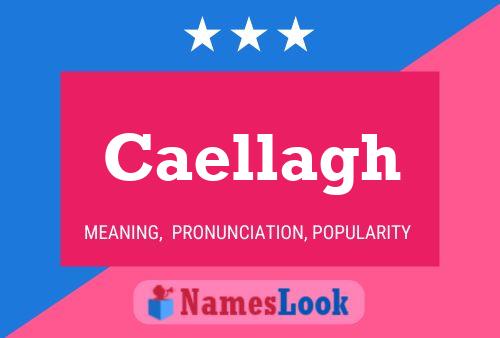 Caellagh Name Poster