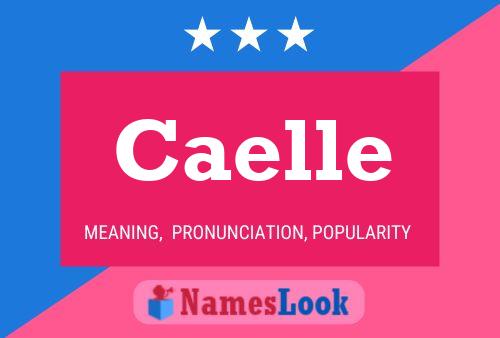 Caelle Name Poster