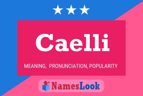 Caelli Name Poster