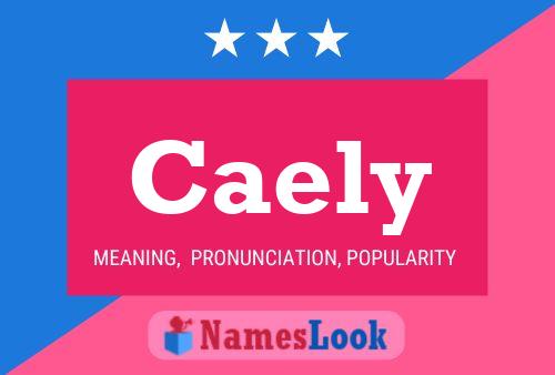 Caely Name Poster