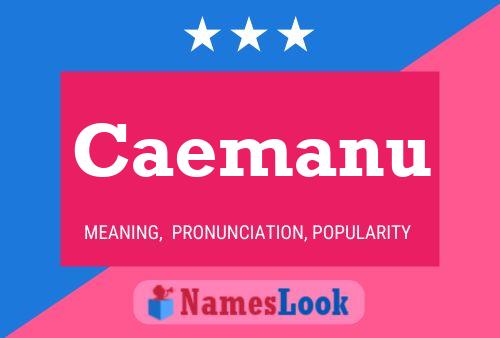 Caemanu Name Poster