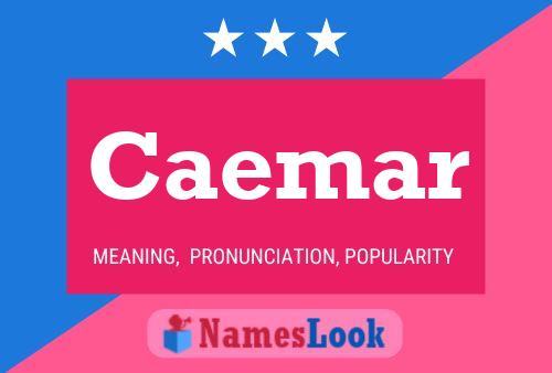 Caemar Name Poster