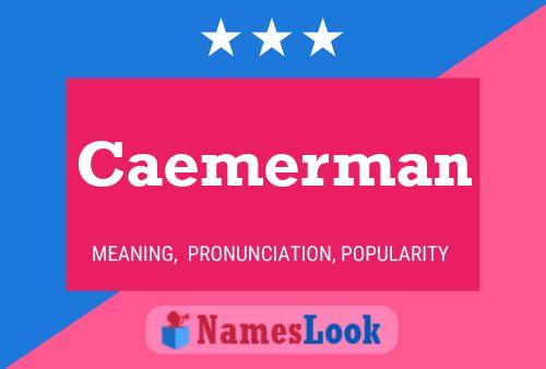 Caemerman Name Poster