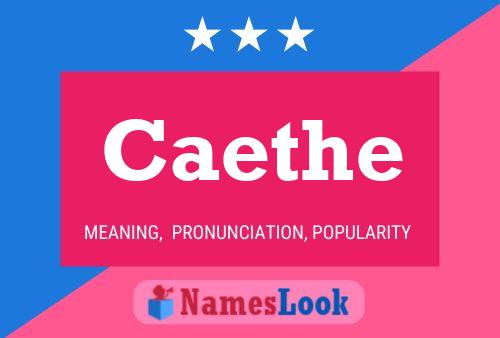 Caethe Name Poster