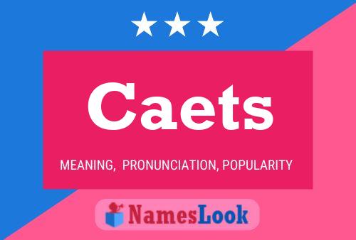 Caets Name Poster