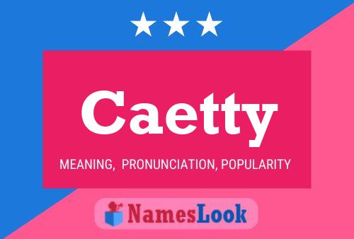 Caetty Name Poster