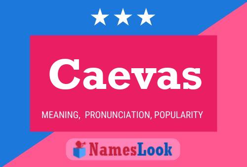 Caevas Name Poster