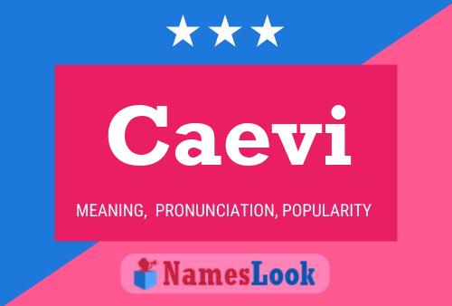 Caevi Name Poster