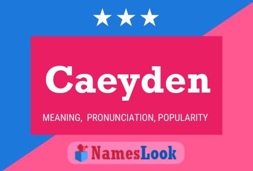 Caeyden Name Poster