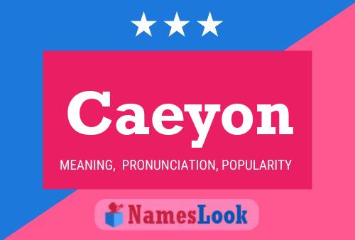 Caeyon Name Poster