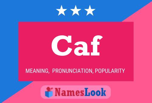 Caf Name Poster