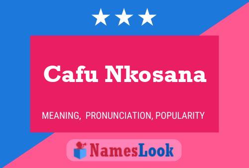 Cafu Nkosana Name Poster