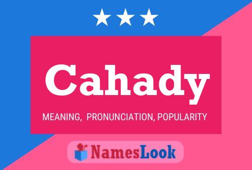 Cahady Name Poster