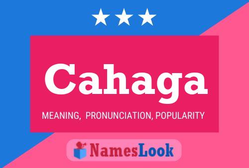 Cahaga Name Poster