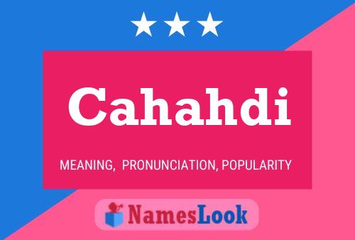 Cahahdi Name Poster