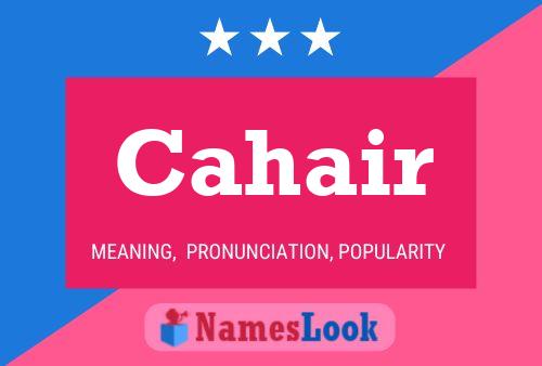 Cahair Name Poster