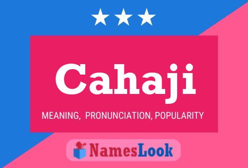 Cahaji Name Poster