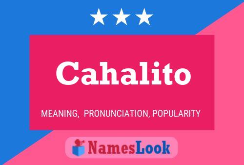 Cahalito Name Poster