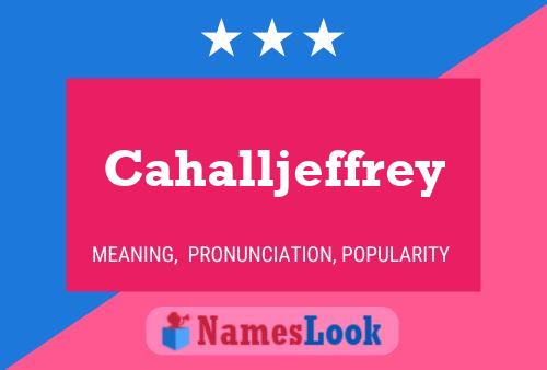 Cahalljeffrey Name Poster