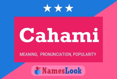 Cahami Name Poster